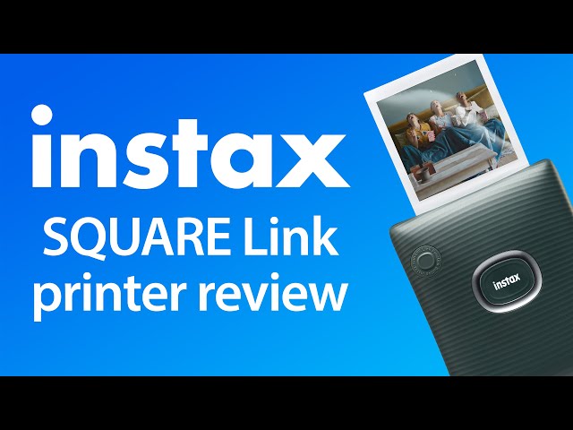 Fujifilm instax SQUARE Link REVIEW: best wireless photo printer?