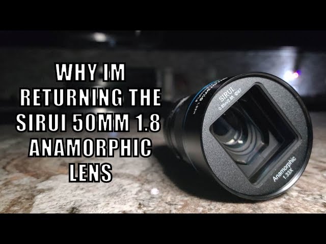 sirui 50mm anamorphic lens