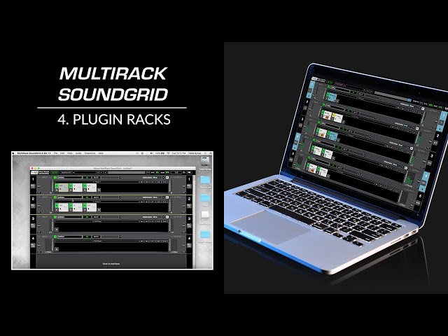 How to Use Plugin Racks in MultiRack SoundGrid