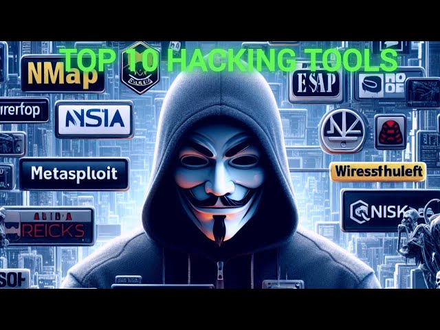 Unleash Chaos: Top 10 Hacking Tools for Domination