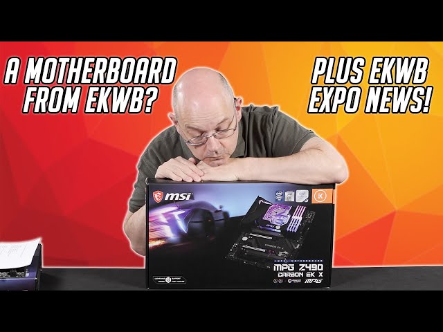 Hands-on with MSI MPG Z490 EK X - a motherboard from EKWB?!