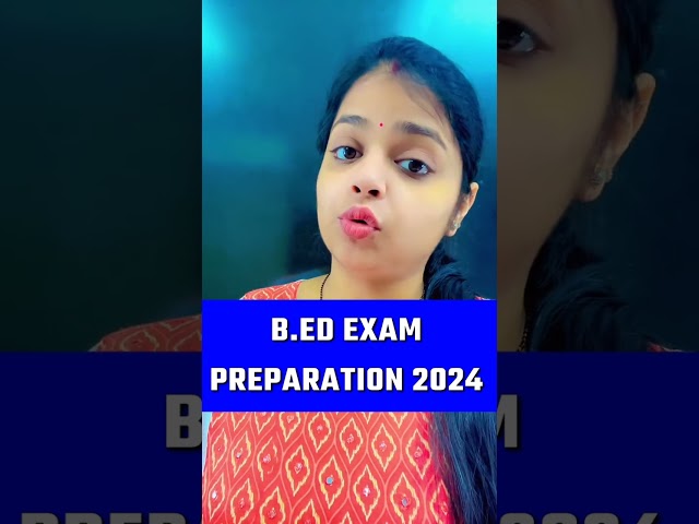 B.ed Exam की त्यारी अभी तक start नहीं कारी तोये करलो बस !! | B.Ed Exam Preparation