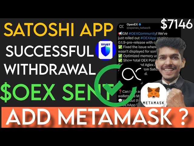 Satoshi Oex जल्दीसे करलो सही Withdrawal Process ✅ Link Wallet address | OpenEx new update news today