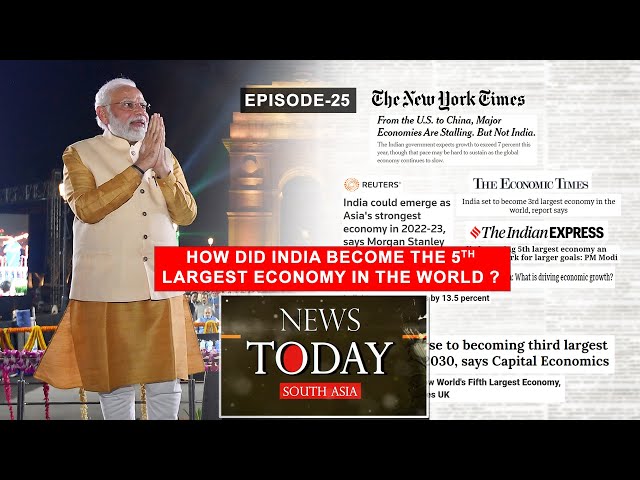 How did India become the 5th largest economy in the World? - EP - 25
