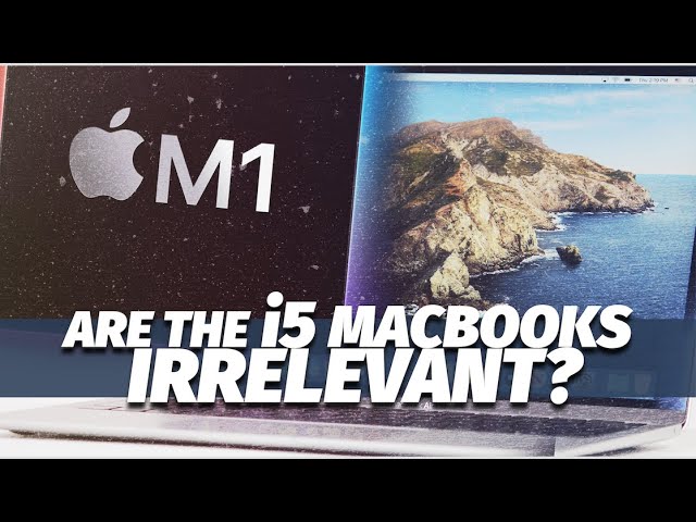 Should you buy an Intel Macbook Pro and Air in 2021?