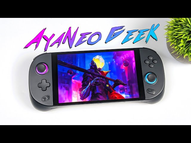 AYANEO GEEK First Look, A New RDNA2 Handheld With The Power You Want!