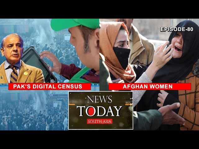 Pakistan’s Digital Census’ joke; No hope left for Afghan women | Ep-80