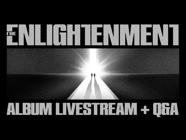 THE ENLIGHTENMENT ALBUM LIVESTREAM + Q&A with PHUTURE NOIZE & B-FRONT