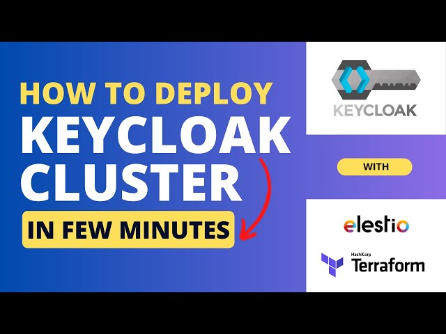 Deploy Fully Managed Keycloak Cluster in Minutes with #terraform