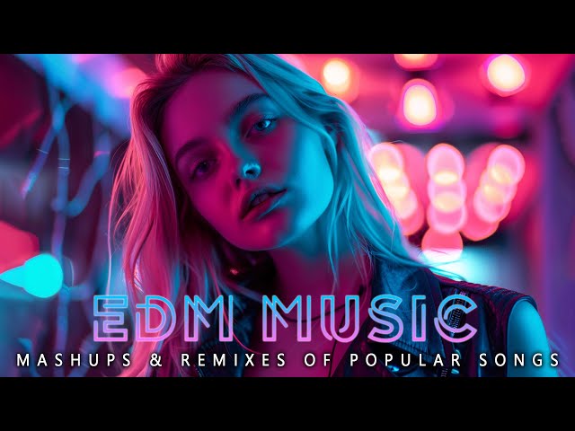 Dance Club Hits 2024 🎵 Ultimate EDM Remix Party Mix - Latest Hits, Popular Tracks, and Club Bangers
