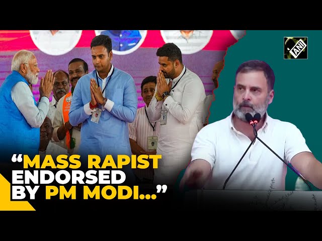 Mass rapist endorsed by PM Modi: Rahul Gandhi over sex-gate of Prajwal Revanna