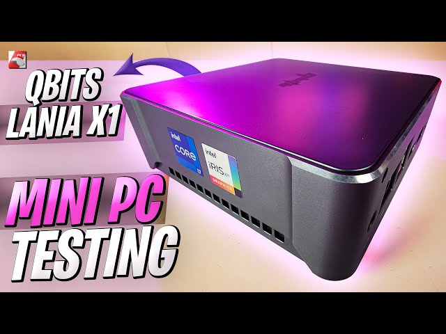 Qbits Lania X1 | Mini PC Testing & Review