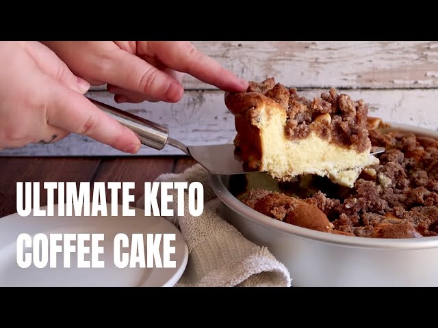 Keto Recipe - Ultimate Keto Coffee Cake