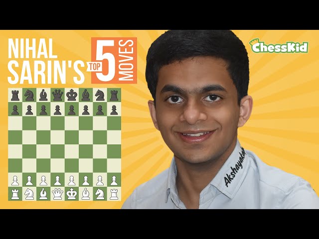Nihal Sarin's TOP 5 Chess Moves! | ChessKid