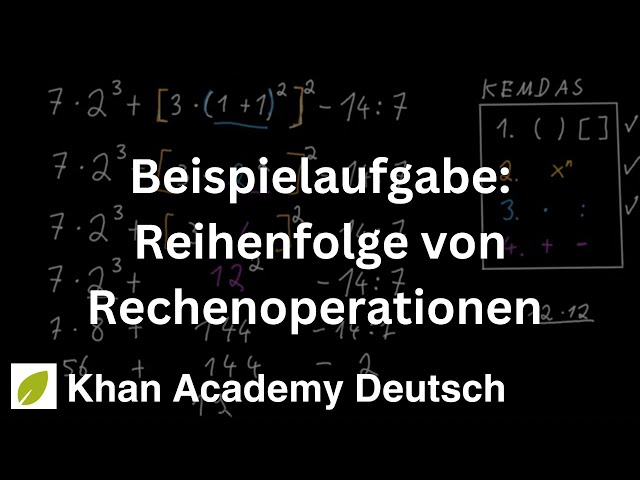 Beispielaufgabe: Reihenfolge von Rechenoperationen (KEMDAS)  | Mathematik | Khan Academy