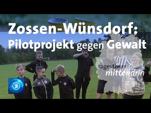 Zossen-Wünsdorf: Pilotprojekt gegen Gewalt im Jugendfußball | tagesthemen mittendrin