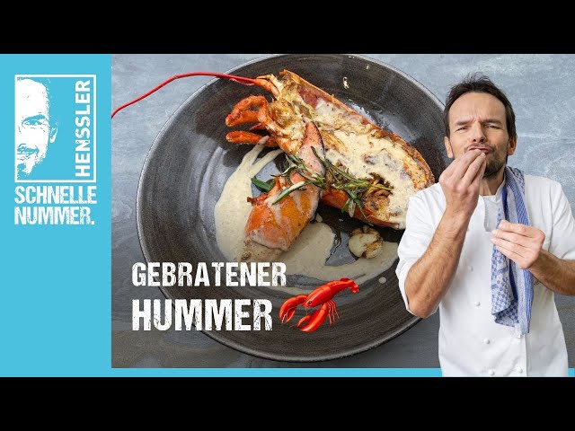 Schnelles Gebratener Hummer Rezept von Steffen Henssler