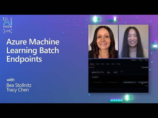 AI Show: Live | Dec 3 | Azure Machine Learning Batch Endpoints | Episode 42
