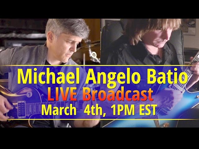Michael Angelo Batio Live Broadcast! March 10th @ 1PM EST + Livestream Test