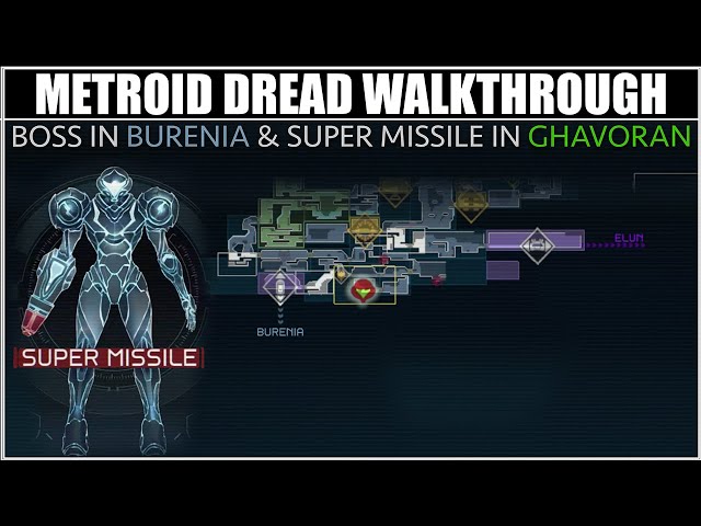 Metroid Dread Walkthrough (Part 7) - Boss Battle in Burenia and Getting Super Missile in Ghavoran