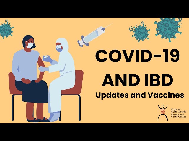 COVID-19 and IBD: Updates and Vaccines