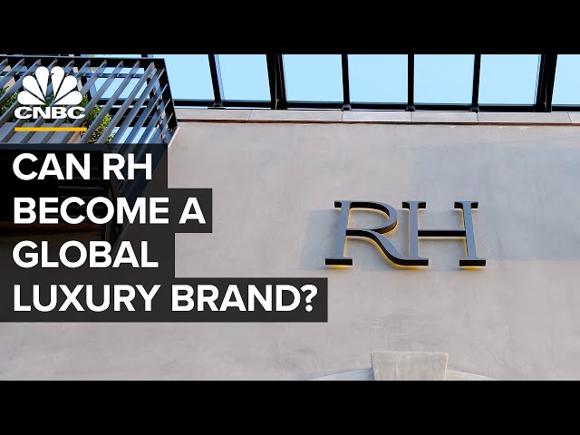 Can Restoration Hardware Become A Global Luxury Brand?