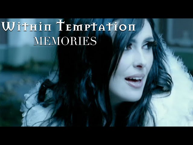 Within Temptation - Memories (Music Video)