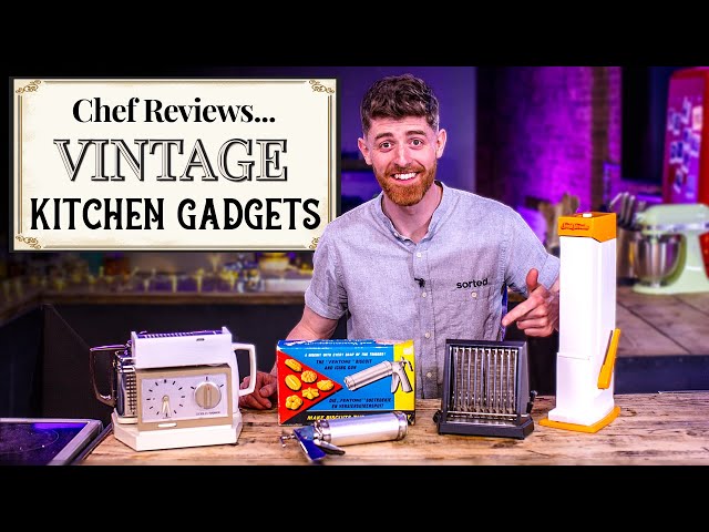 A Chef Reviews VINTAGE Cooking Gadgets | Sorted Food