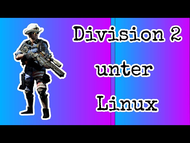 Division 2 von Ubisoft Connect funktioniert ENDLICH unter Linux