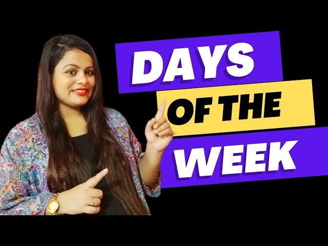 How to Teach Days Of The Week || Days Of The Week Song For Kids || Days of the week