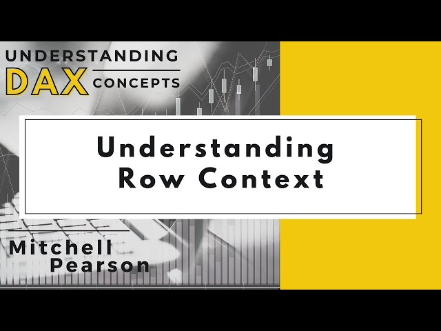 Understanding Row Context in DAX using Power BI