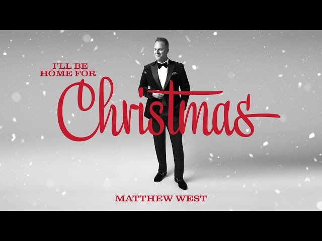 Matthew West - I'll Be Home For Christmas (Official Audio)
