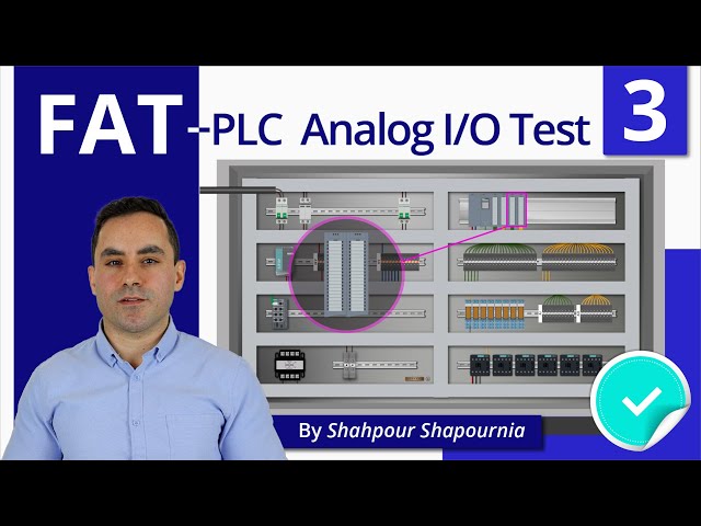 Factory Acceptance Test Explained - Part 3 | PLC Analog IO Test