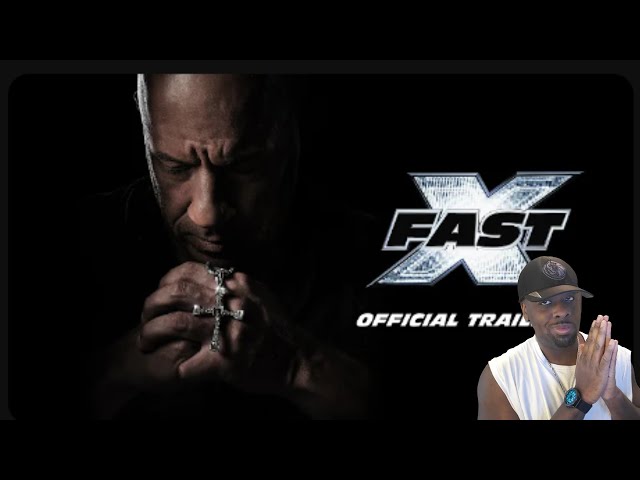 FAST X OFFICIAL TRAILER (REACTION)