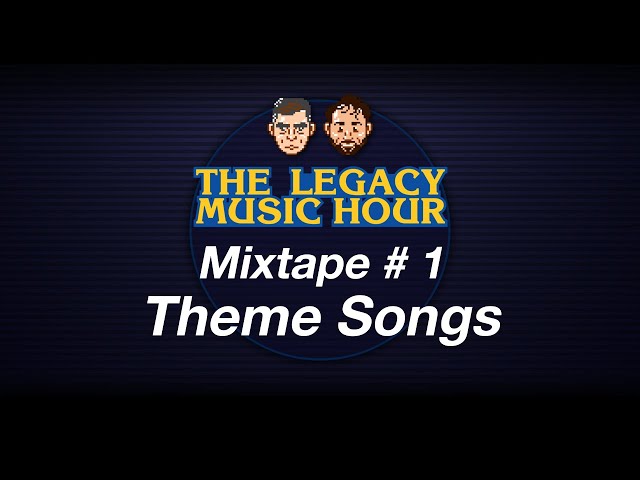 VGM Mixtape 1 - Theme Songs