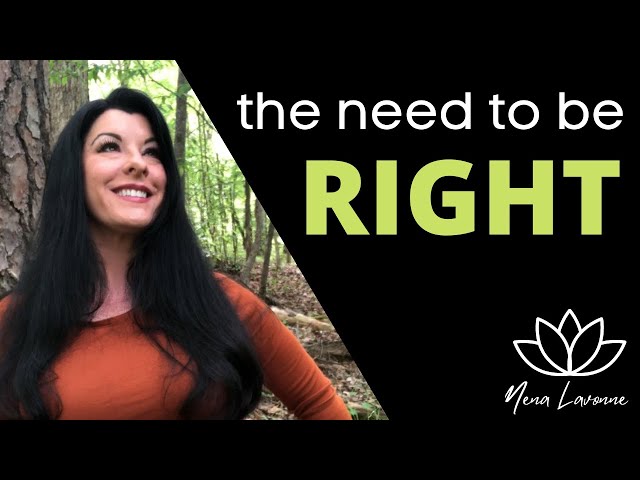 THE NEED TO BE RIGHT SYNDROME - the psychology behind external validation & superiority complex