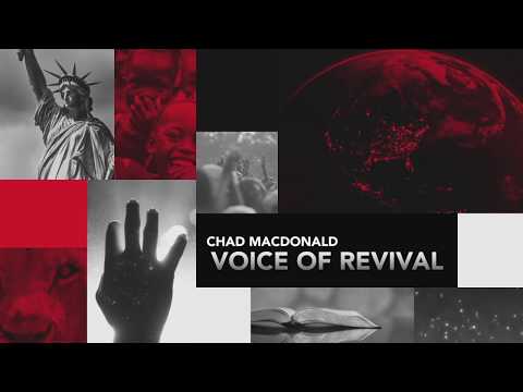 'Greater Works- Walking in the Supernatural Power of God' Voice of Revival with Chad MacDonald