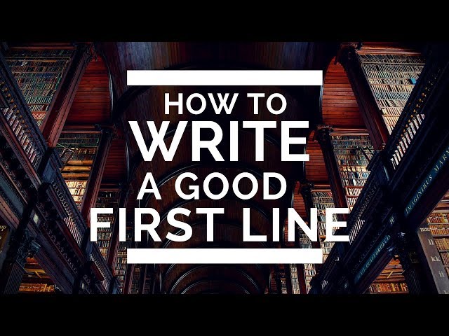 How to Write a Good First Line