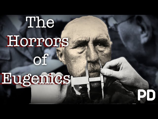 The Dark side of Science: The Horror of Eugenics Theory (Short Documentary)