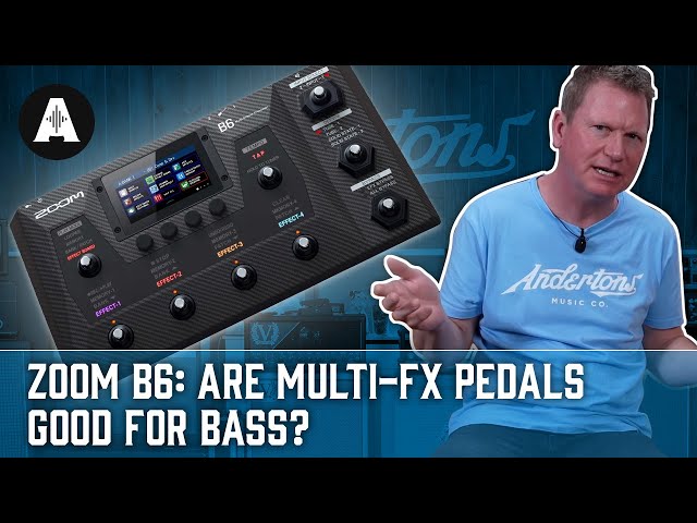 Zoom B6 Bass Multi FX Pedal - Are Digital Multi FX Pedals Good For Bass?