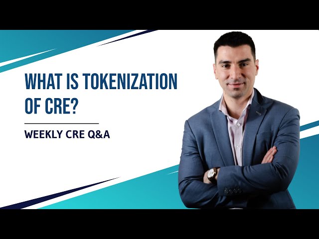 What Is Tokenization of Commercial Real Estate?