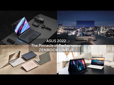 2022 ASUS New Zenbook Lineup Highlight | The Pinnacle of Performance