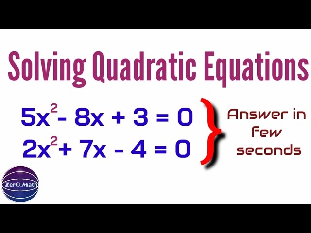 How to solve quadratic equations | quadratic equation formula | Zero Math
