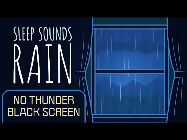 Raining Sounds for Sleep (No Thunder) feat. Black Screen