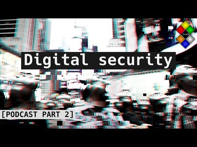Digital security PART 2 - how to protect yourself on the Internet