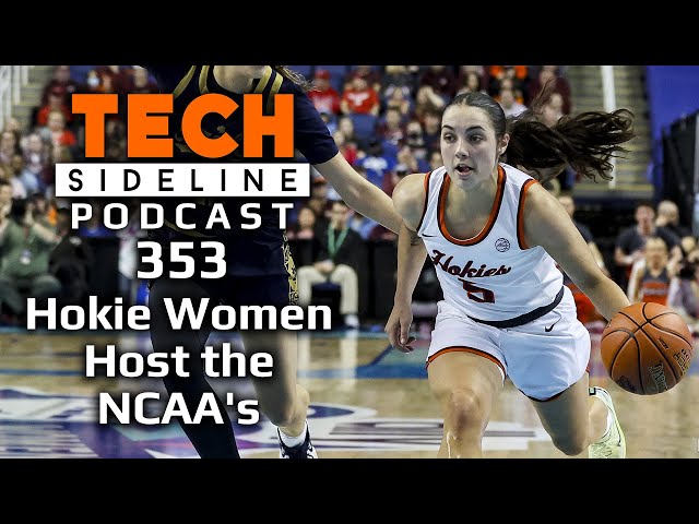 TSL Podcast 353: Hokie Women Host the NCAA's