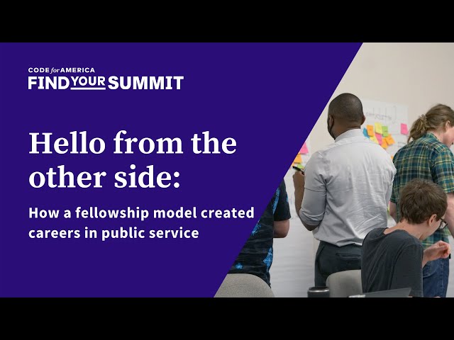 Find Your Summit–Hello from the other side: How a fellowship model created careers in public service