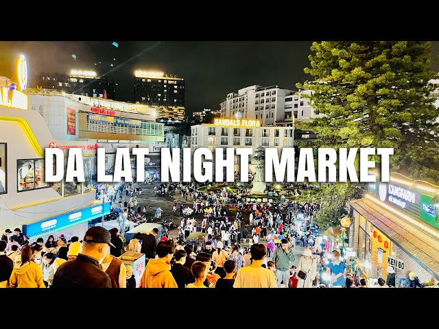 [4K] Da Lat Night Market Walking Tour | One of the biggest night markets in Vietnam