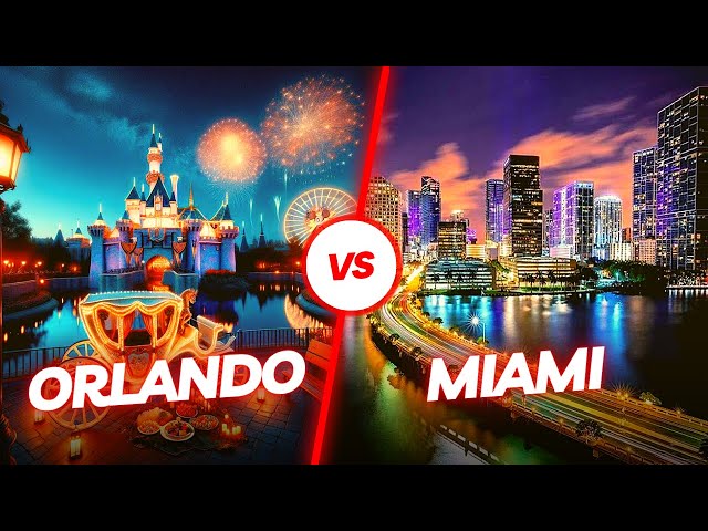 Orlando vs Miami: Best City to Live (and Visit) in Florida?