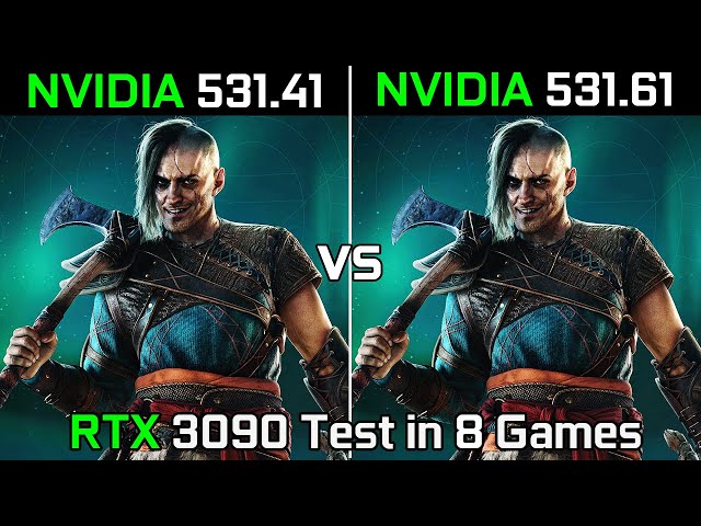 Nvidia Drivers (531.41 vs 531.61) RTX 3090 Test in 8 Games 2023